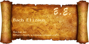 Bach Elizeus névjegykártya